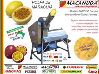 MARACUJÁ, MÁQUINAS PARA PROCESSAR MACANUDA MARACUJÁ, MÁQUINAS PARA PROCESSAR MACANUDA